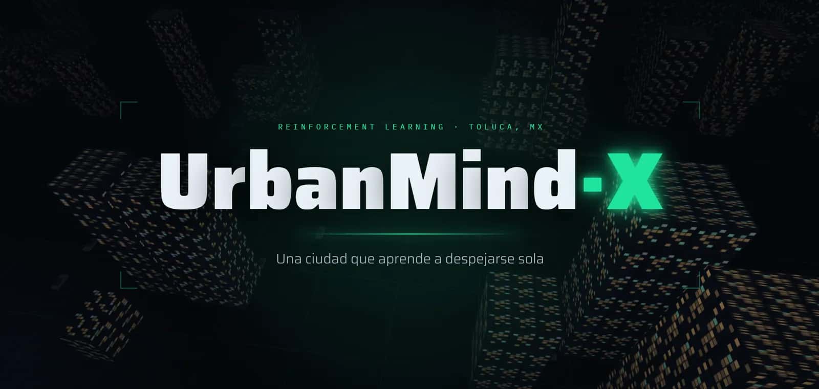 Portada del dashboard de UrbanMind X: el título «UrbanMind·X» sobre una ciudad de bloques iluminados en 3D, con el lema «Una ciudad que aprende a despejarse sola».