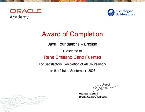 Award of Completion de Oracle Academy: Rene Emiliano Cano Fuentes, Java Foundations en inglés, 21 de septiembre de 2025.